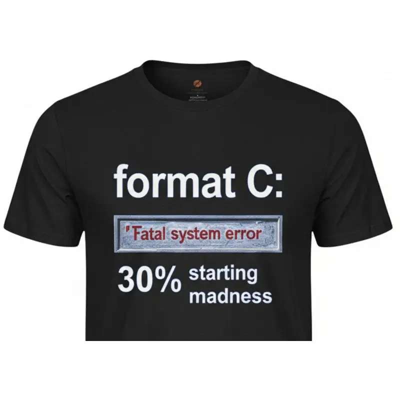 Fatal System Error T-Shirt - Glitch Tech Humor Tee - Format C: Design Geek