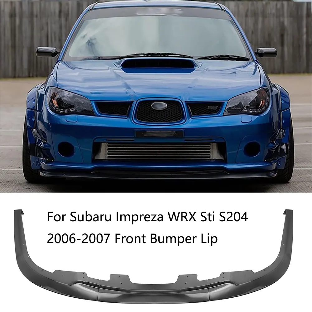 

Three Stage Front Bumper Spoiler For Subaru Impreza WRX Sti S204 2006-2007 Front Shovel Splitter Body Exterior Guard Decoration