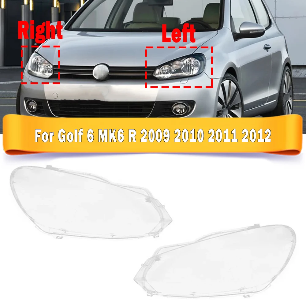 

Left/Right Car Headlight Headlamp Len Lamp Cover Clear Auto Lampshade Shell Caps For Golf 6 MK6 R 2009 2010 2011 2012 Accessory