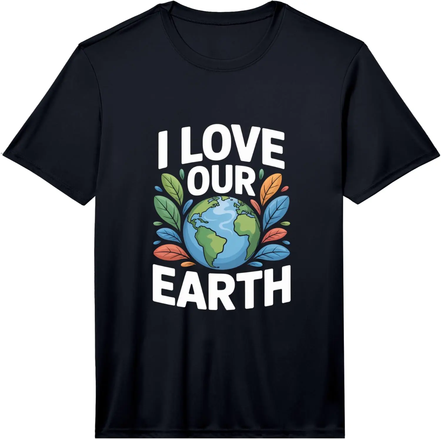 Mens I Love Our Earth Environmental Message Performance T-Shirt 100% Cotton Trendy Y2K Short-Sleeve Tee – Soft, Quick-Drying, & Moisture-Wicking; Ideal for Sports or Casual Wear; Great Gift for Christmas or Halloween. Environmental.