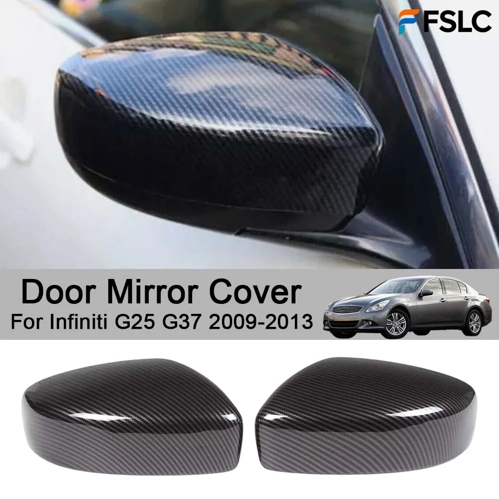 

Cars Accessories Door Mirror Cover For Infiniti G25 G37 2009-2013 Car Rearview Accessories Car Decoration Styling Upgrade