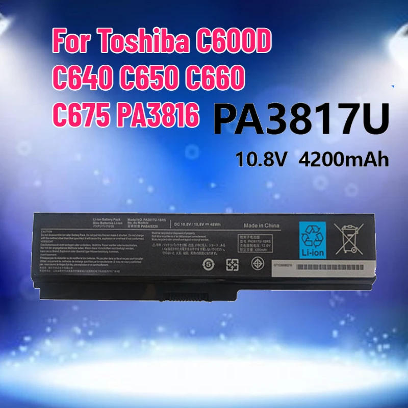 

PA3817U for Toshiba C600D C640 C650 C660 C675 PA3816 PA3817U-1BRS Battery 4200mAH 10.8V