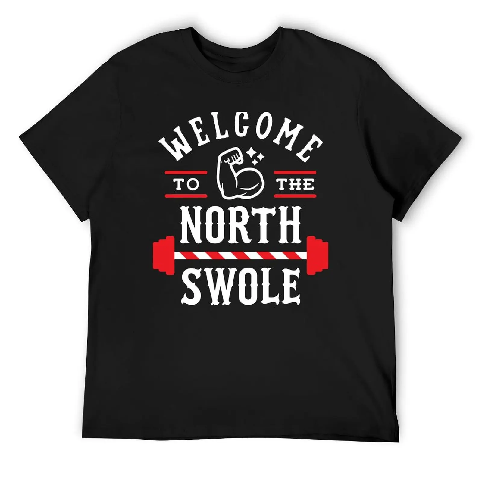 Welcome To The North Swole (Funny Christmas Gym Pun) T-Shirt sweat shirts graphic tees custom t shirt cotton t shirt men