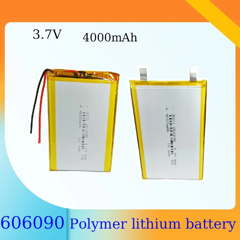 

606090 4000mAh 3.7V Rechargeable Lithium Battery for GPS Camera Power Bank Tablet Electric Toy Lithium Polymer Battery