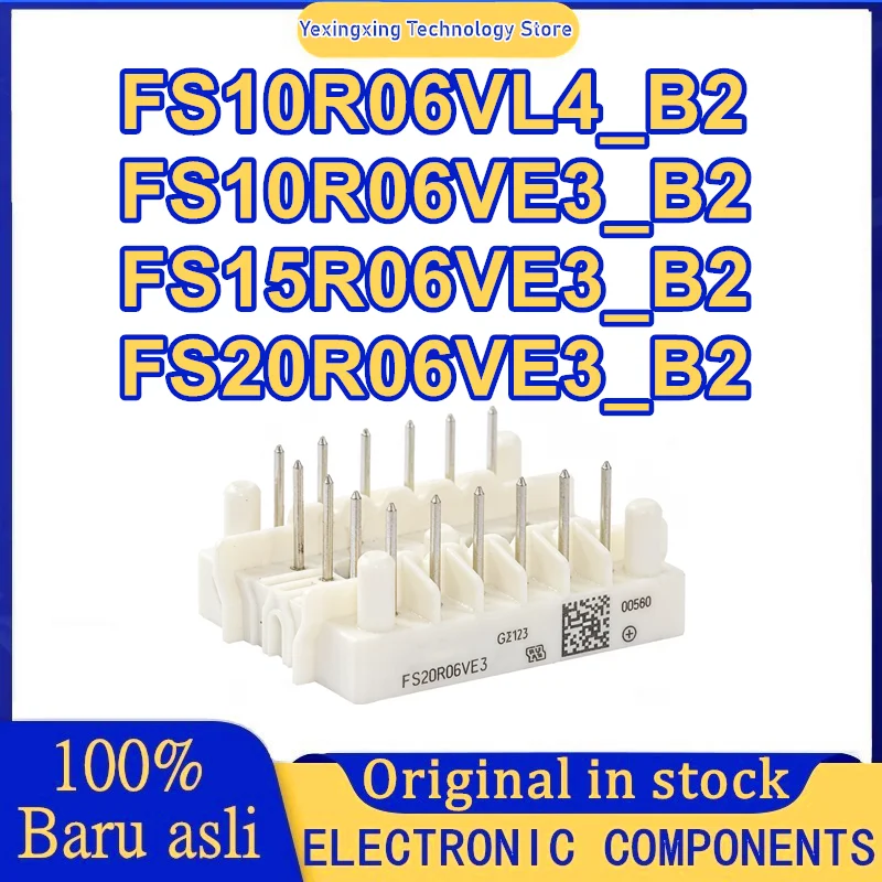 

FS20R06VE3-B2 FS15R06VE3-B2 FS10R06VE3-B2 FS10R06VL4 B2 in stock