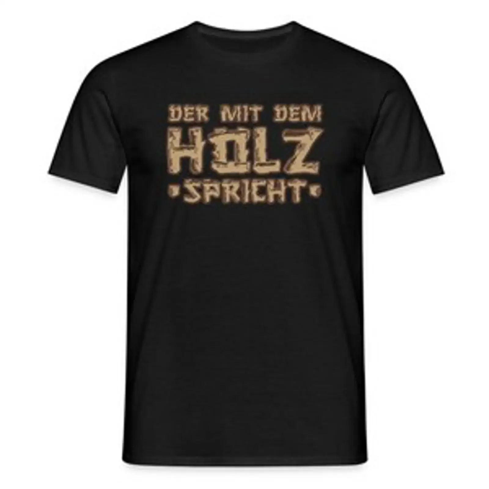 Der Mit Dem Holz Spricht Lustiger Spruch Männer T Shirt vintage Washed Breathable graphic designer clothes