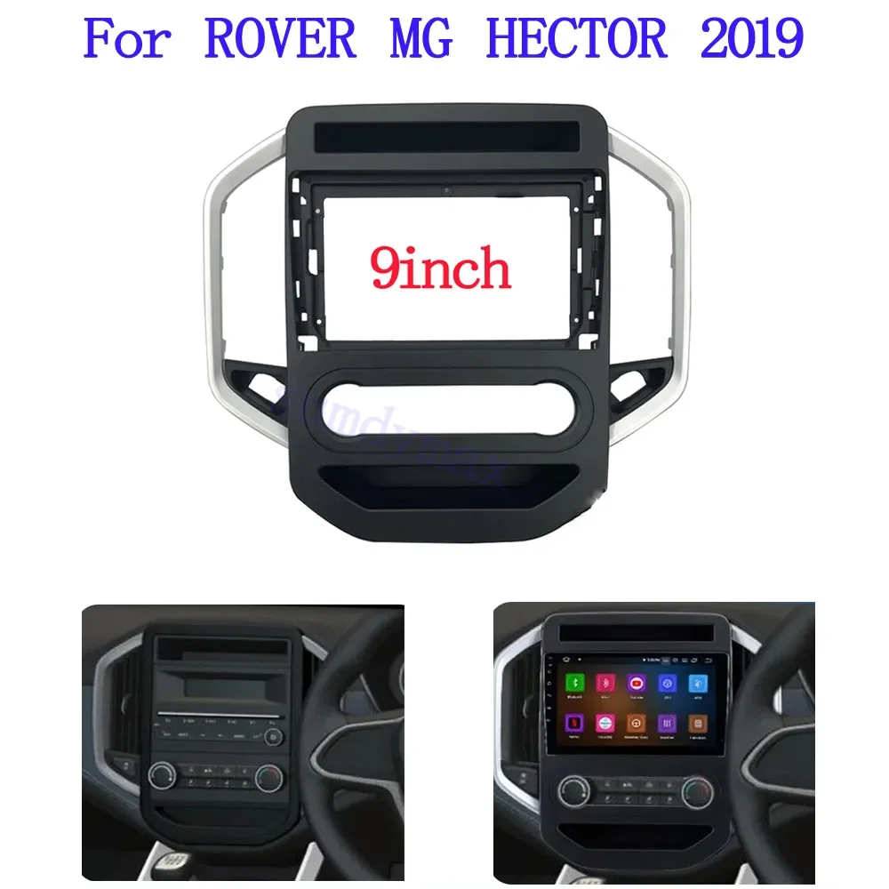 9inch car radio frame Dash Mount Kit For ROVER MG HECTOR 2019 Facia GPS Navigation Dash Kit Console Plate Adapter