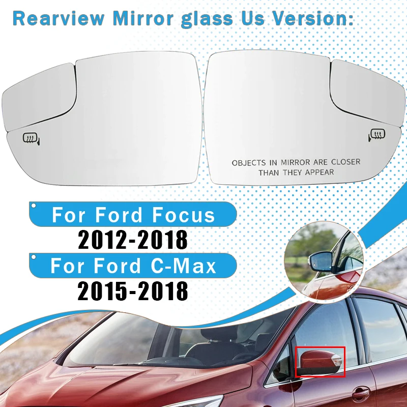 

Glass rear view mirror with heating, left and right rear view mirror for Ford Focus C-Max 2012-2018, US version