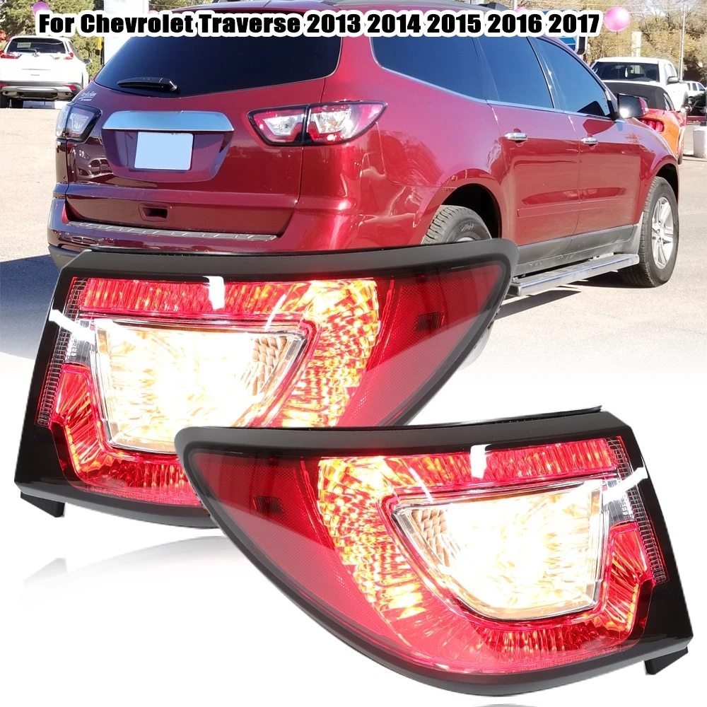 

Car Outer Tail Light For Chevrolet Traverse 2013 2014 2015 2016 2017 Rear Driving Brake Stop Turn Signal Lamp Accessories