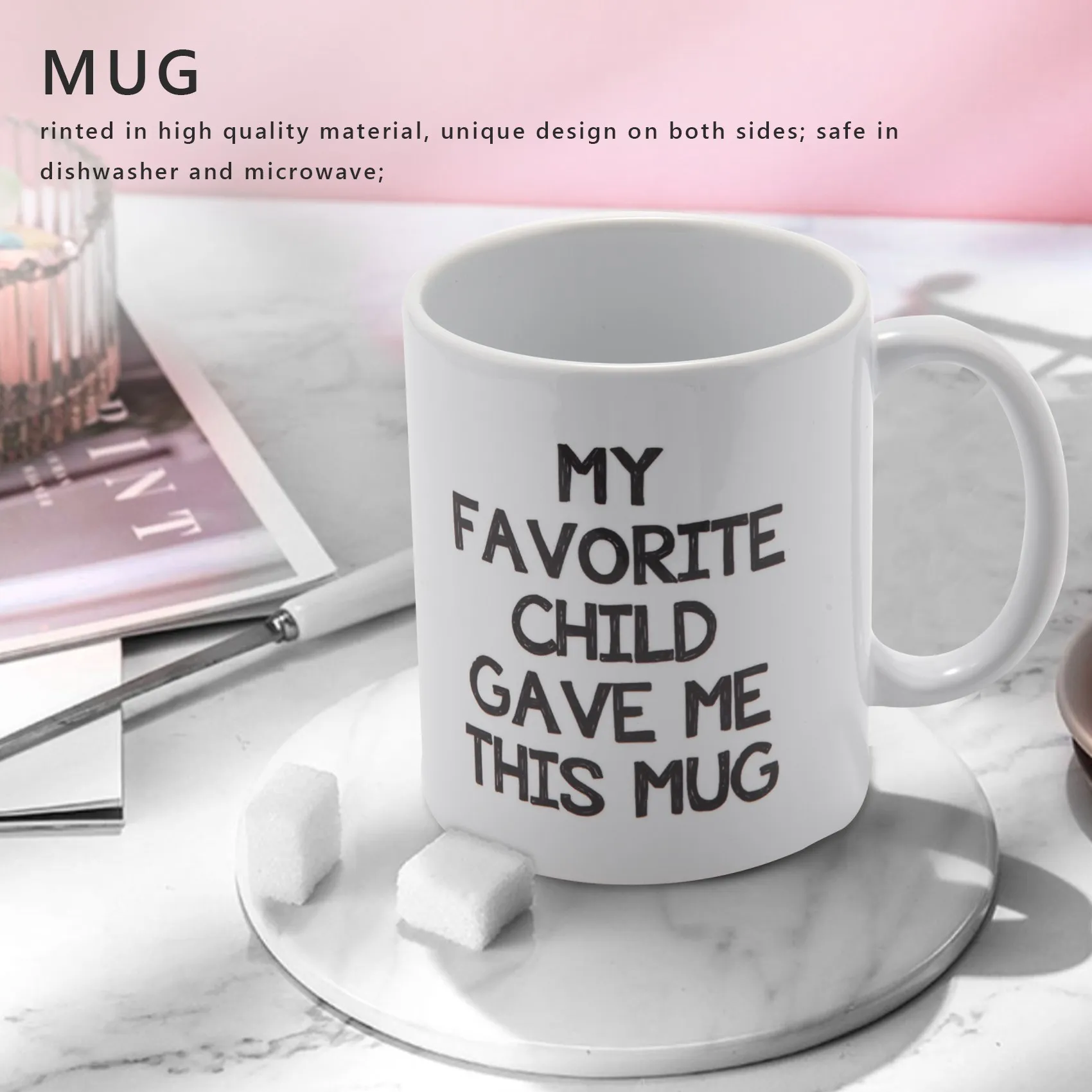 My Favorite Child Gave Me This Funny Coffee Mug - Best Mom & Dad Christmas Gifts - Gag Xmas Present Idea From Daughter,