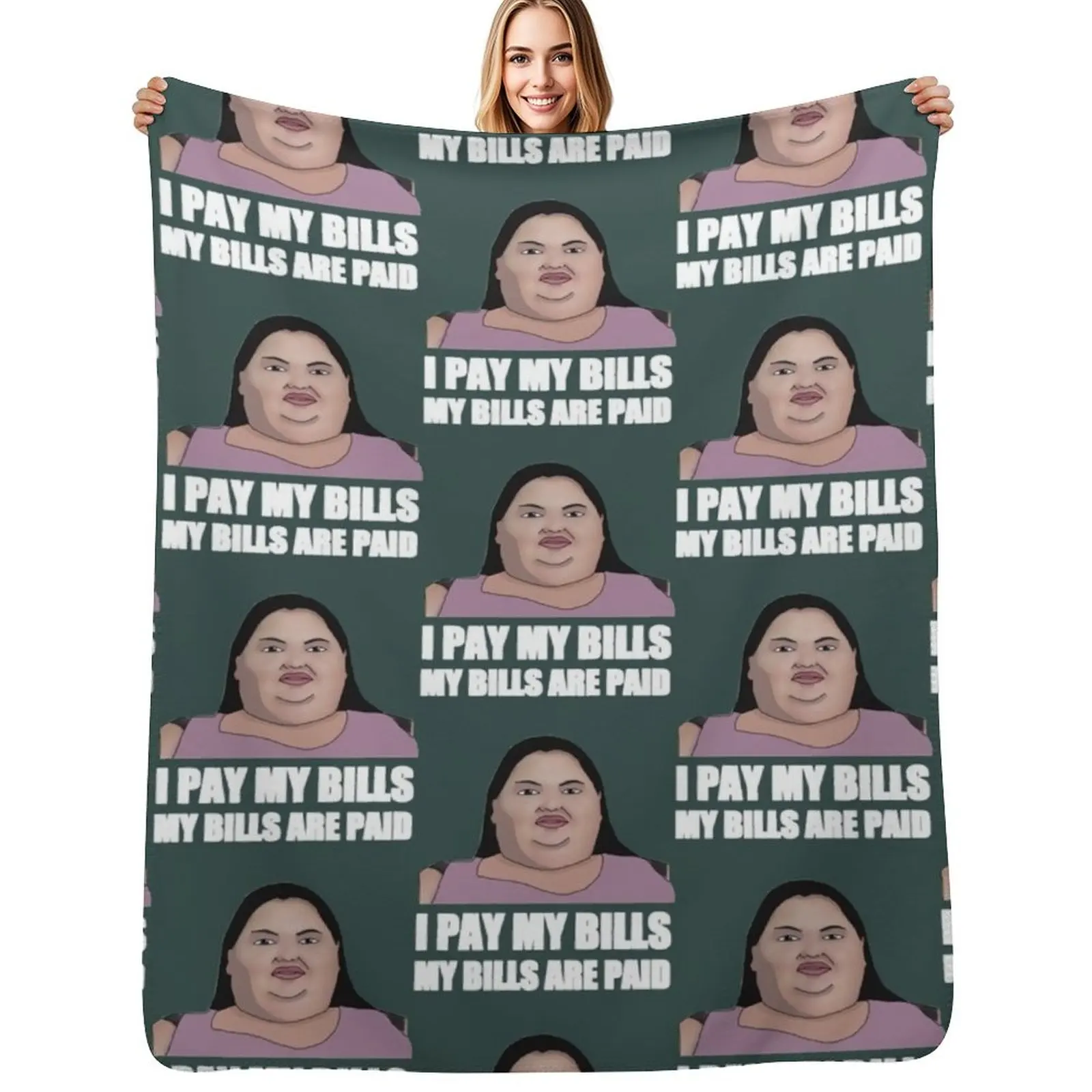 

1000lb Sisters Amy - My Bills Are Paid Throw Blanket No Pilling Soft Warm Blanket for Bed