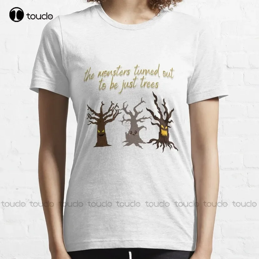 The Monsters Turned Out To Be Just Trees Classic T-Shirt School Shirts Tee T Shirts Digital Printing Breathable Cotton Retro