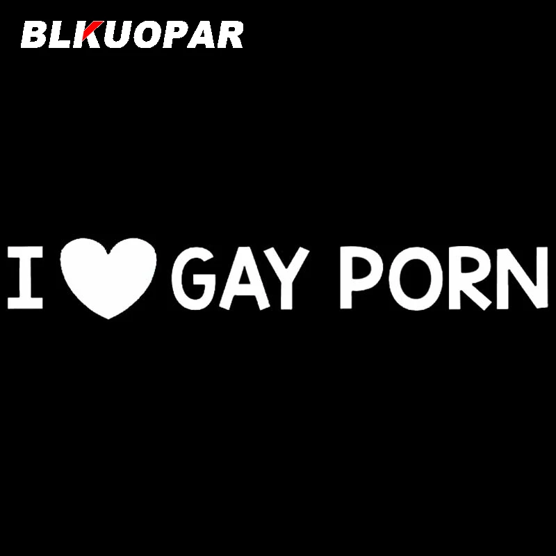 BLKUOPAR For I Love Gay PORN Car Stickers Funny Sunscreen Decals Waterproof Laptop Surfboard Decor Car Door Protector