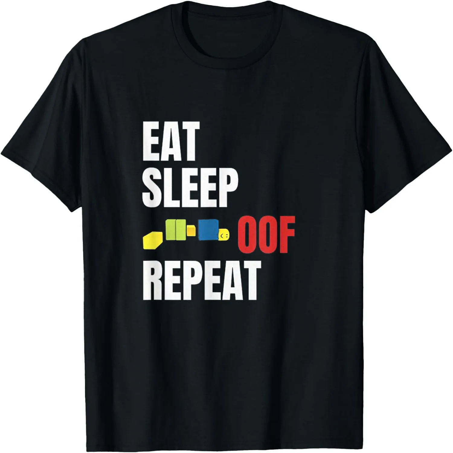 Eat Sleep Oof Repeat Funny Meme Gamers Gift Idea T-Shirt Cotton t-shirt, Vintage t-shirt,