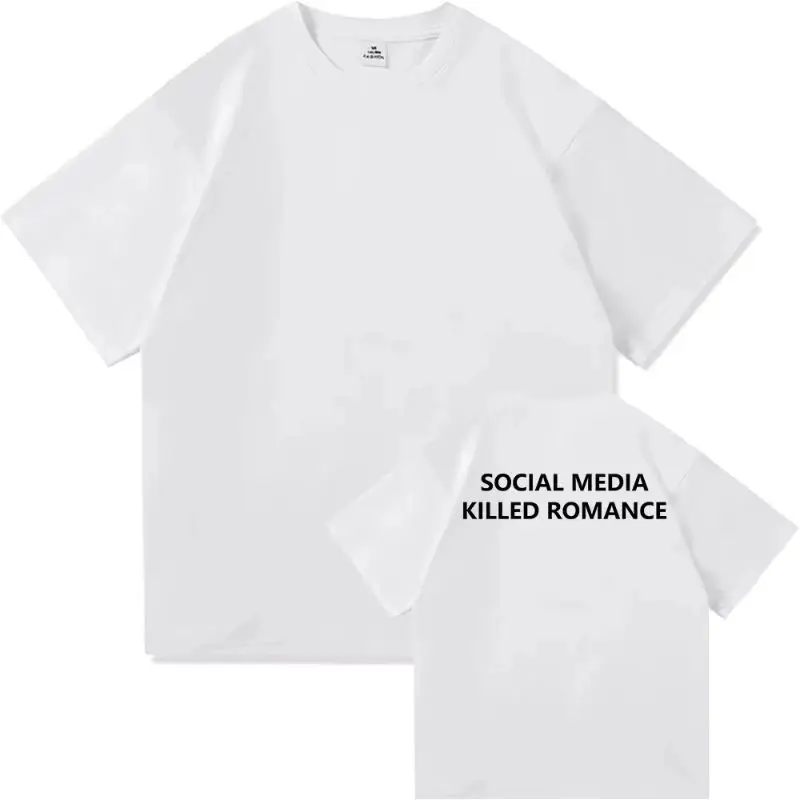 Y2k T-shirt Social Media Killed Romance T Shirt  Aesthetic Letter Print T-Shirt High Quality Vintage Sand Cotton T Shirts Unisex