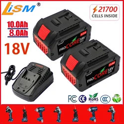 FOR Bosch CORE18V 8.0Ah 10 Ah ProCORE Ersatz Batterie 18V Professionelle System Cordless Werkzeuge BAT609 BAT618 GBA18V80 21700