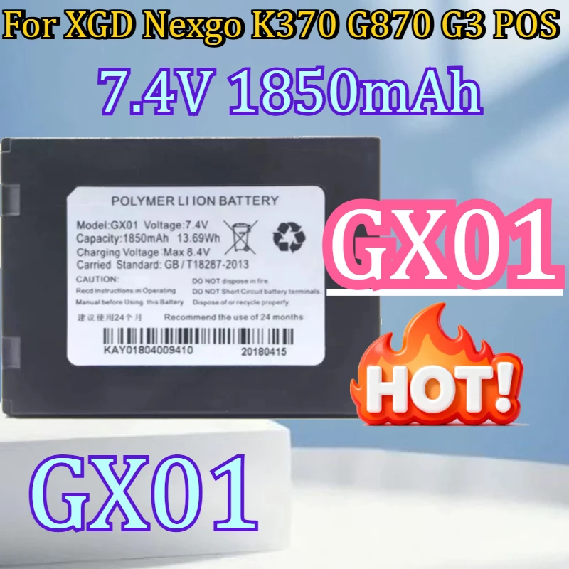

For XGD Nexgo K370 G870 G3 POS New Li-Ion 7.4V 1850mAh New GX01 7.4V 1850mAh High Quality Battery