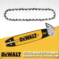 DEWALT DT20693 20CM Chain Low Recoil Wear Resistant Oil Guide Chain Pruning Chain Saw DT20694 Guide Plate Fits DCMPS520