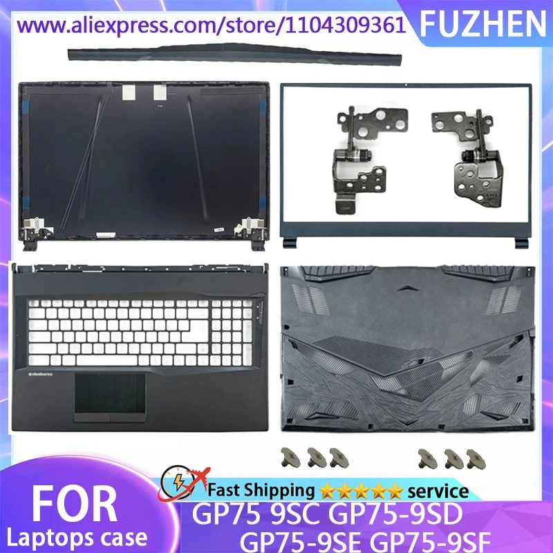 

New For GP75 Leopard 9SC GP75-9SD GP75-9SE GP75-9SF LCD Back Cover Front Bezel Hinges Palm Bottom Cover Compatible GP75 Series