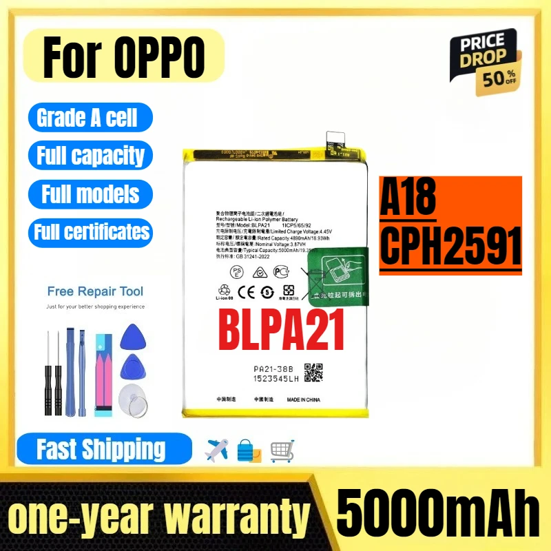

BLPA21 for OPPO A18/CPH2591 Mobile Phone Battery High Quality High Capacity Battery Replacement Bateria Grade A Cell with Tools