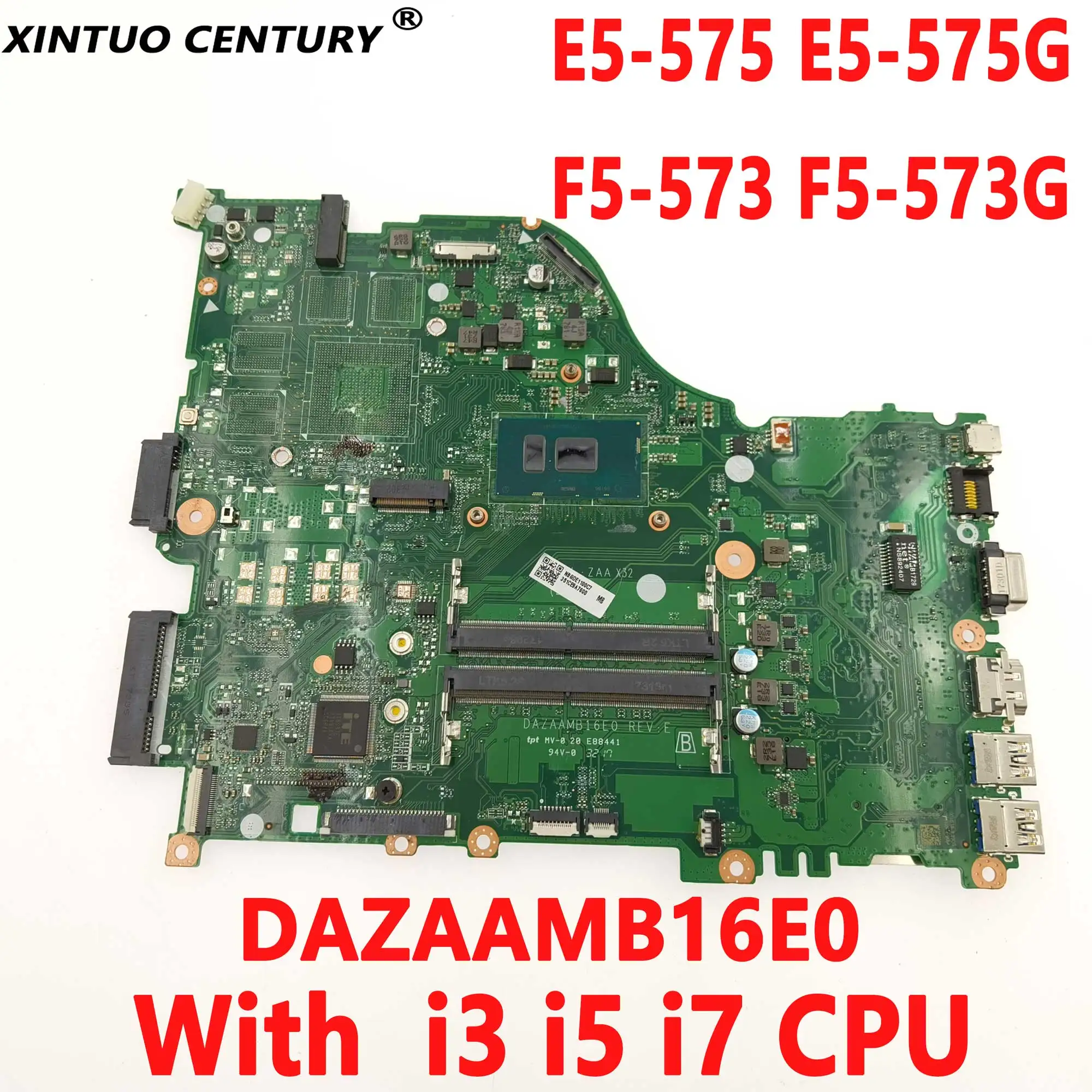 

DAZAAMB16E0 motherboard for Acer Aspire E5-575 E5-575G F5-573 F5 -573G E5-574TG laptop motherboard with i3 i5 i7 CPU 100% tested