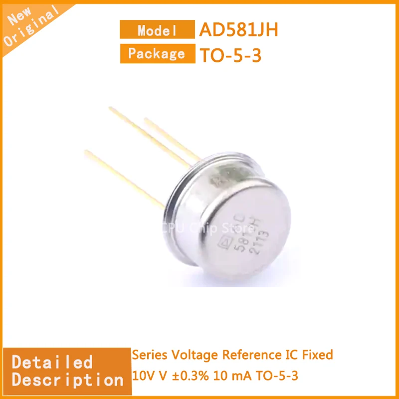 5Pcs/Lot  New Original  AD581JH  AD581 Series Voltage Reference IC Fixed 10V V ±0.3% 10 mA TO-5-3