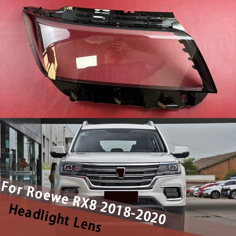 

For Roewe RX8 2018 2019 2020 Headlamp Transparent Cover Lamp Shade Headlight Shell Lens Plexiglass Replace Original Lampshade