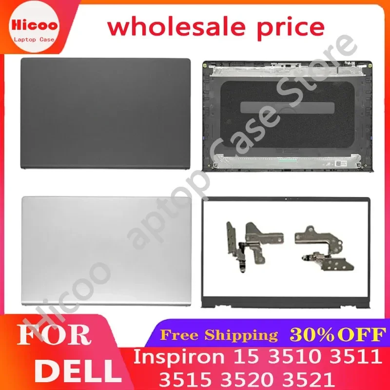 

New For DELL Inspiron 15 3510 3511 3515 3520 3521 Rear Lid TOP Case Laptop LCD Back Cover 0T4MT1 DDM9D 0WPN8 Front Bezel 09WC73