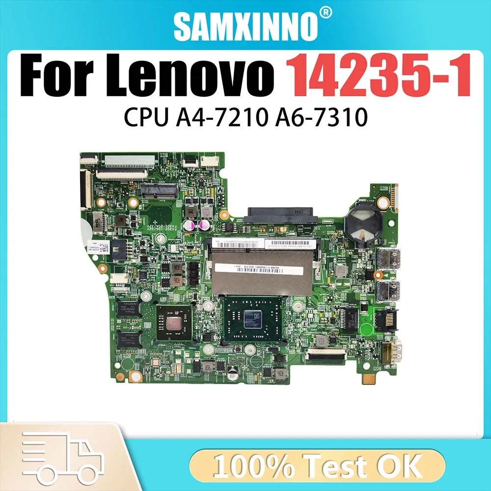 

Mainboard For Lenovo 14235-1 Laptop Motherboard With A4-7210 A6-7310 CPU 100% Tested OK