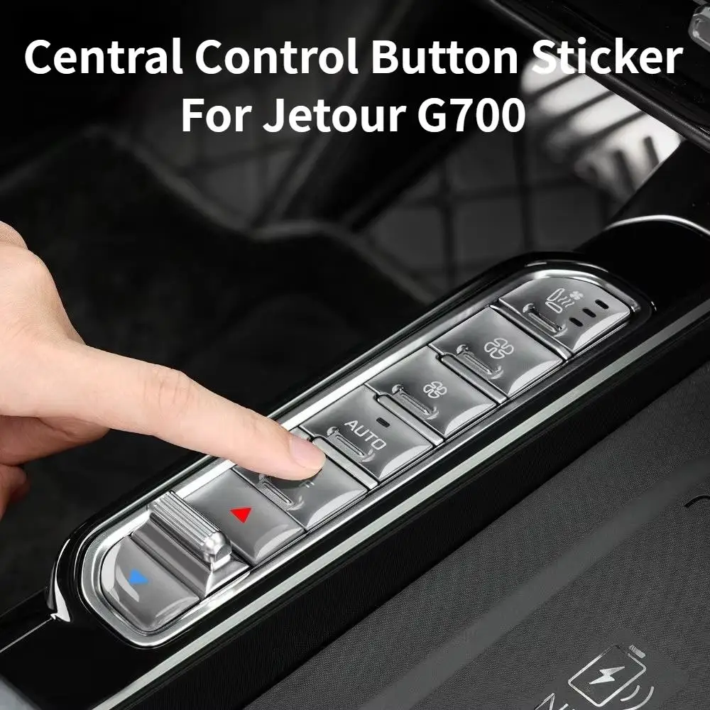 Car Upgrade For Jetour G700 Central Control Button Sticker Drop Glue Protective Film Panel Interior Modification Accessories