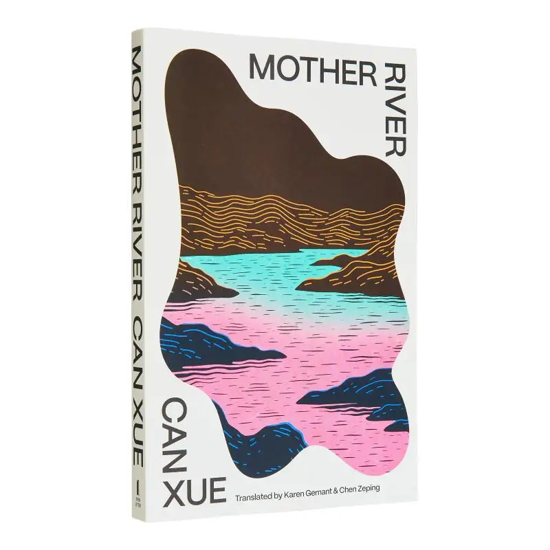 Mother River Can Xue Open Letter Books 9781960385314 Book