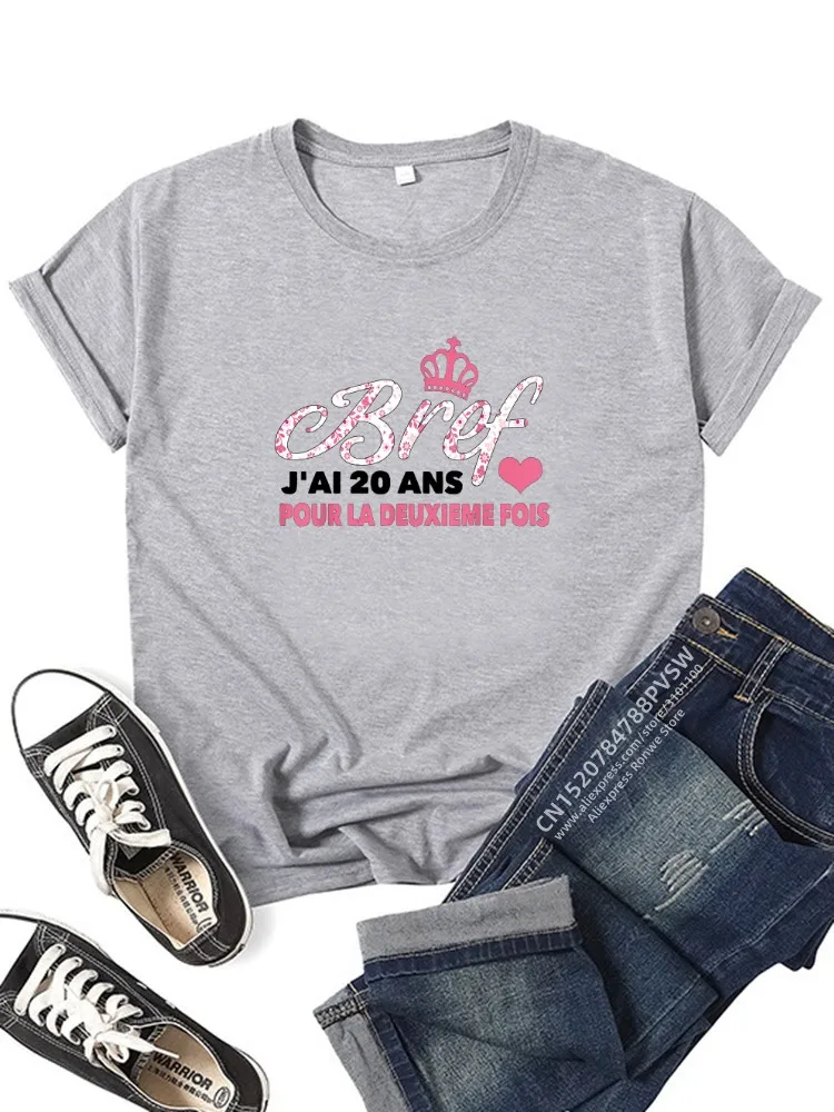 Bref j\'Ai 20 Ans Pour La Deuxieme Fois T-shirt Girl Daily Y2K Harajuku 90s Tee Tops Female Funny Mom Gift Sreewear Clothes