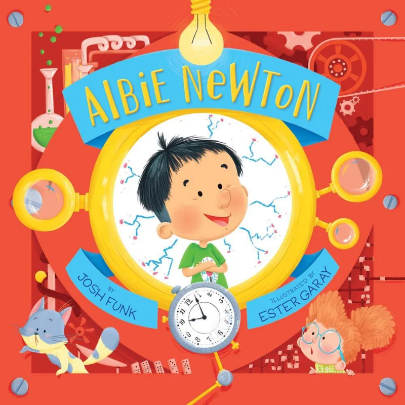 

Albie Newton Josh Funk Illustrated By Ester Garay Sterling 9781454922582 Book