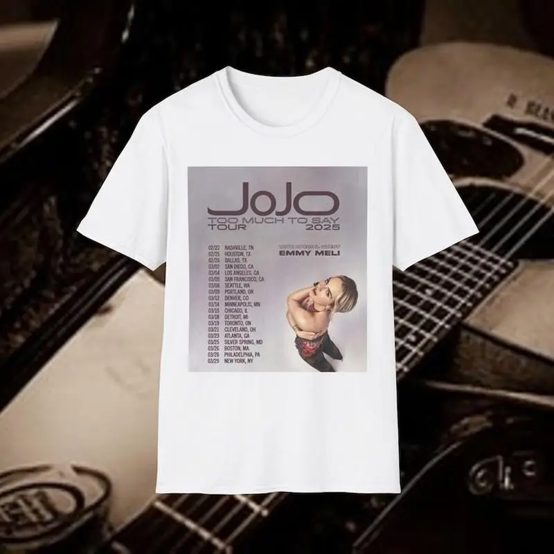 

Jojo Singer'S Too Much To Say Tour 2025 T Shirt Softstyle