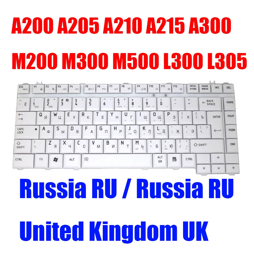 

UK RU US Laptop Keyboard For Toshiba For Satellite A200 A205 A210 A215 A300 M200 M300 M500 L300 L305 9J.N9082.B0R NSK-TAB0R
