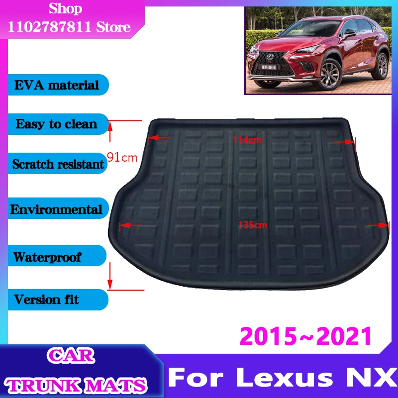 

Car Trunk Mats for Lexus NX 300H NX200T NX300H NX300 2015~2021 Accessories Waterproof Protect Anti-Slip Storage Pad EVA Material