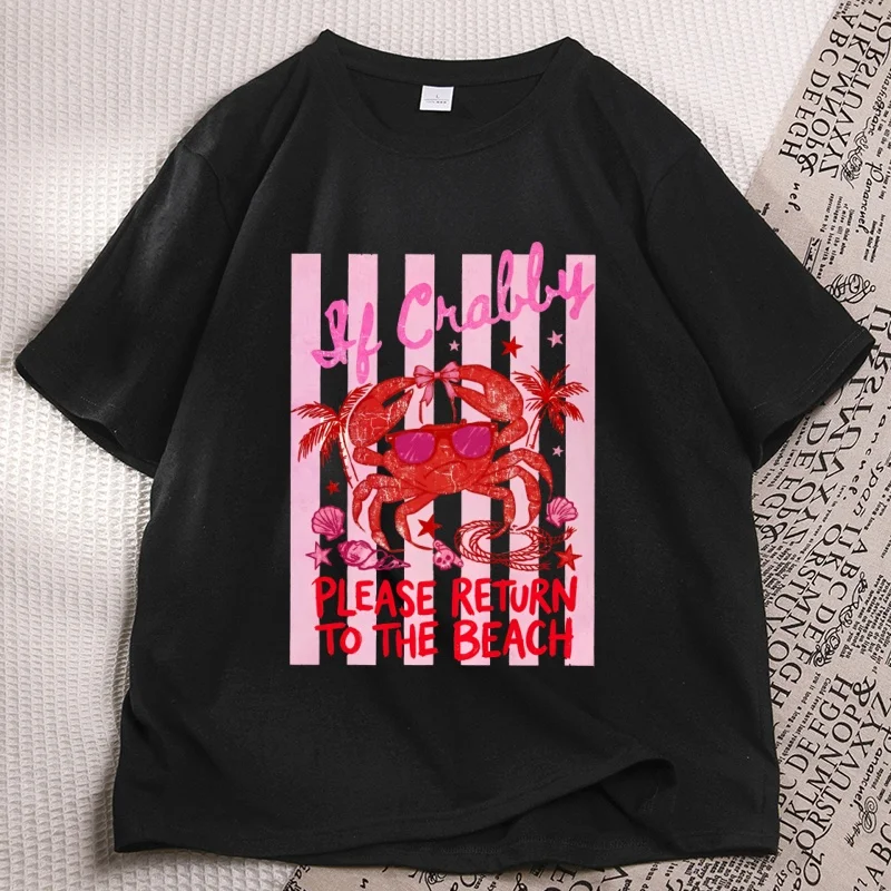 If Crabby Please Return To The Beach T-shirt Funny Crab Beach T Shirt Summer Cotton Short Sleeve Retro T-shirts Woman Clothing