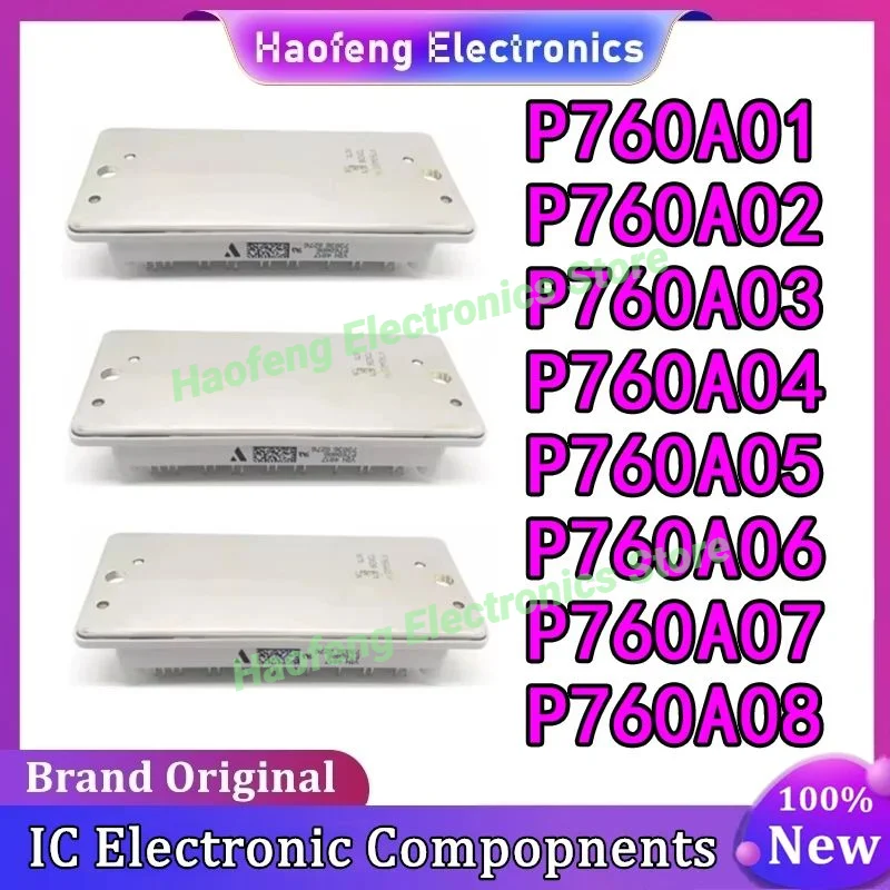 

P760A01 P760A02 P760A03 P760A04 P760A05 P760A06 P760A07 P760A08 НОВЫЙ ОРИГИНАЛЬНЫЙ МОДУЛЬ В НАЛИЧИИ