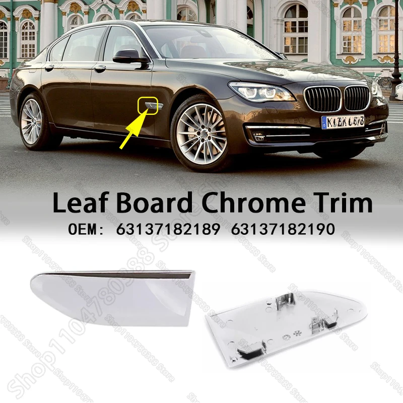 For 2009-2015 (F01 F02) BMW 740i 750i, Alpina B7, Hybrid 7 Chrome Trim Side Marker Light Fender Molding 63137182189 63137182190