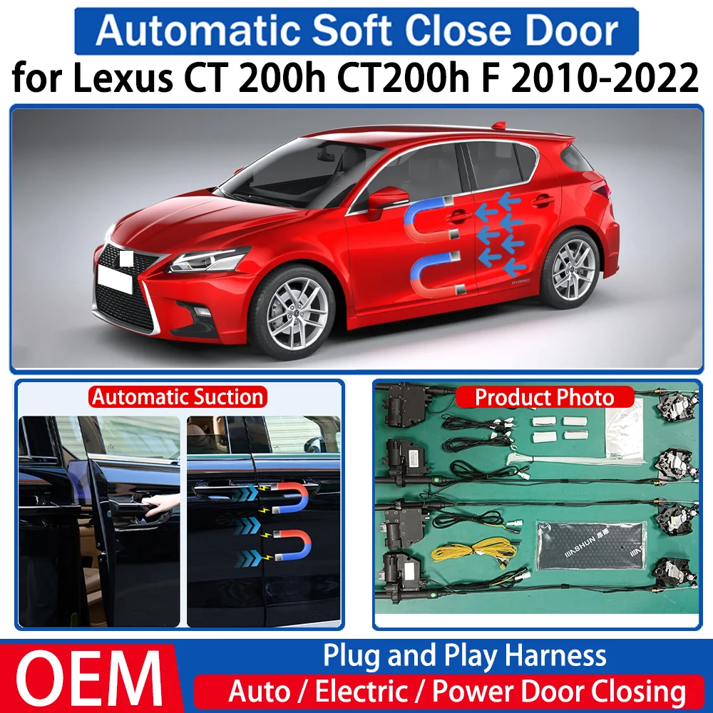 for Lexus CT 200h CT200h F 2010-2022 Car OEM Automatic Soft Close Door Electric Suction Kit Auto Power Closing System Plug＆play