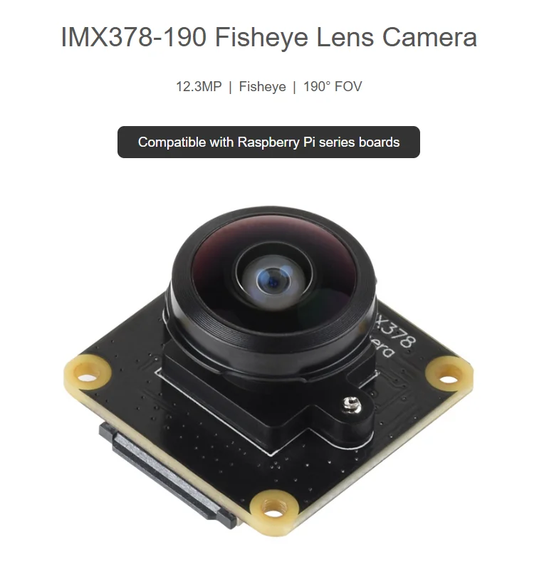 IMX378-190 12.3MP Fisheye Lens Camera Type B, 190° FOV, Rolling Shutter, Compatible With Raspberry Pi Series Boards