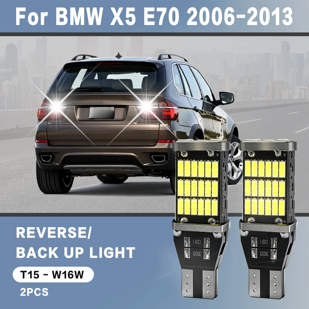 2pcs For BMW X5 E70 2006 2007 2008 2009 2010 2011 2012 2013 Reverse Light Bulbs On Car Back Up Lamp W16W T15 LED Canbus