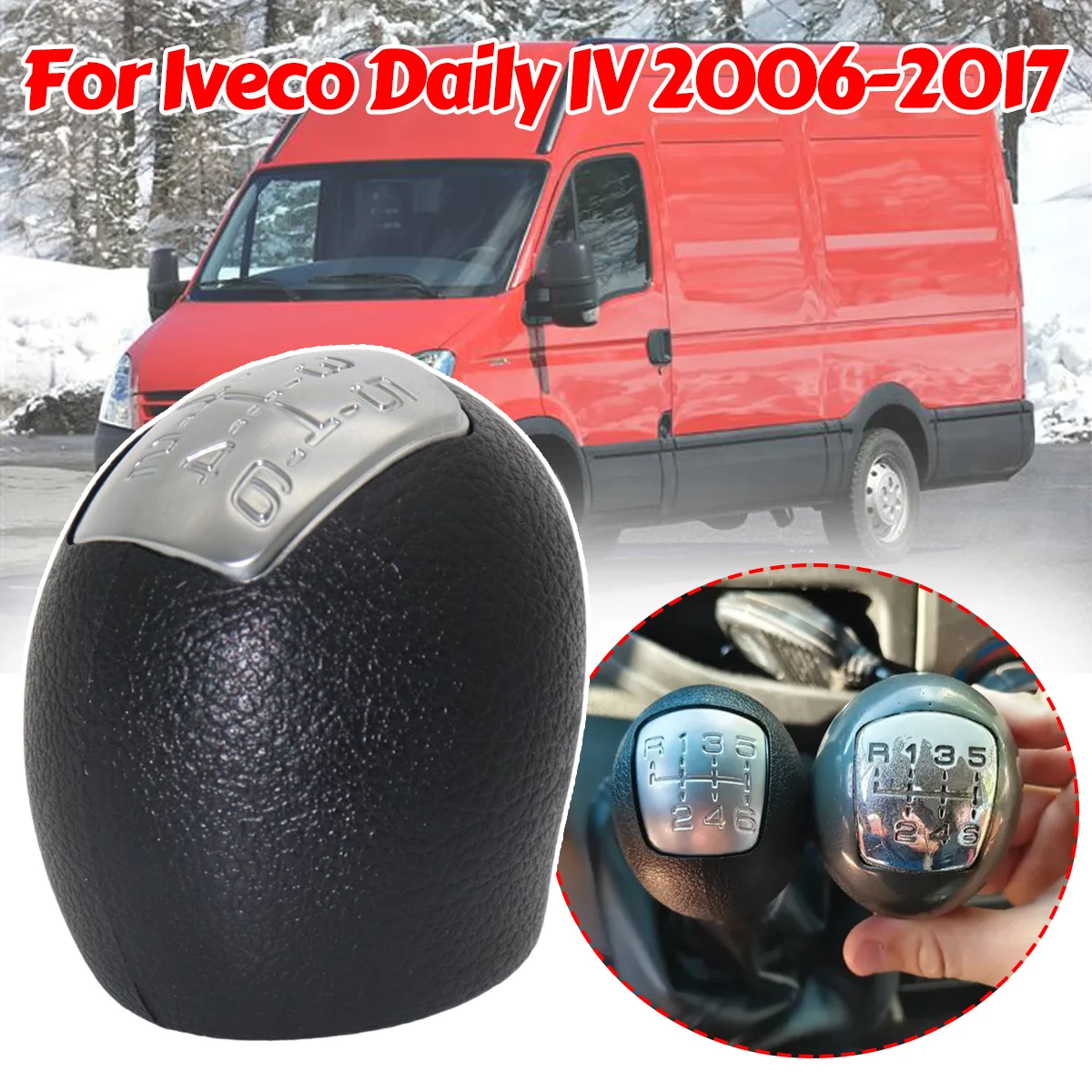 New 6 Speed Manual Gear Shift Knob Wear Resistant Gear Shifter Handball Direct For Iveco Daily 2006 2008 2010-2017 Car Parts