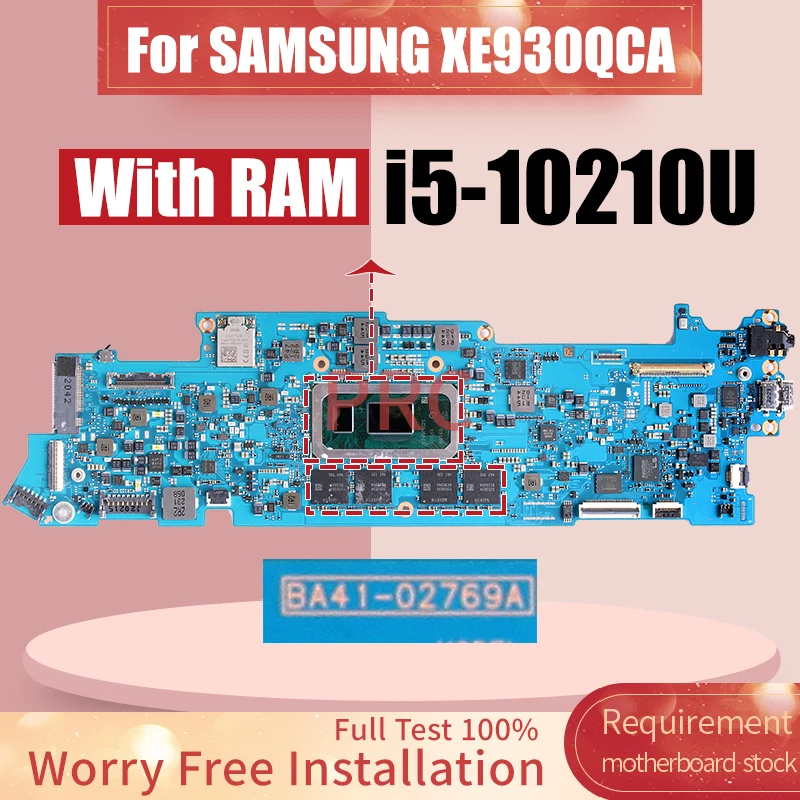 

BA41-02769A For SAMSUNG XE930QCA Laptop Motherboard SRGKY i5-10210U With RAM Notebook Mainboard