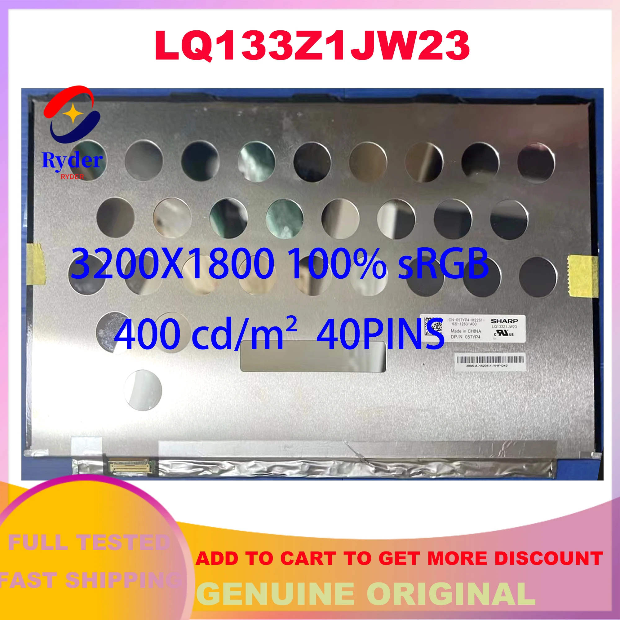 

LQ133Z1JW23 13.3" Laptop LED LCD Screen DP/N 057YP4 For Sharp LQ133Z1JW23 3200X1800 100%sRGB FHD 40pins 400 cd/m² Display Panel