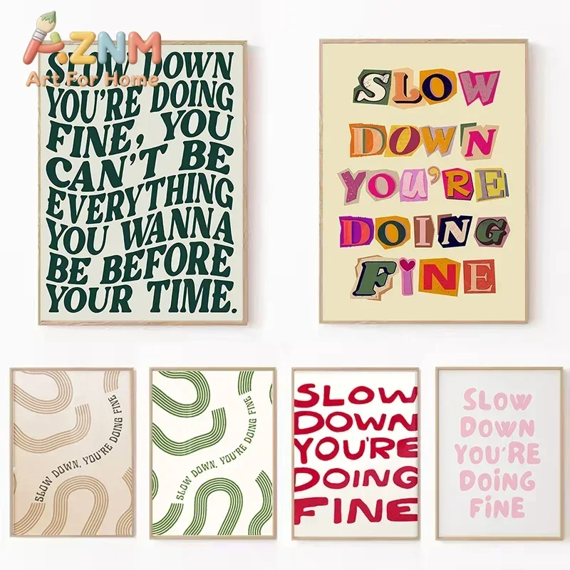 AZNM Slow Down You're Doing Fine Canvas Wall Art Frameless Canvas Print Positive Motivational Typography Poster for Apartment Be