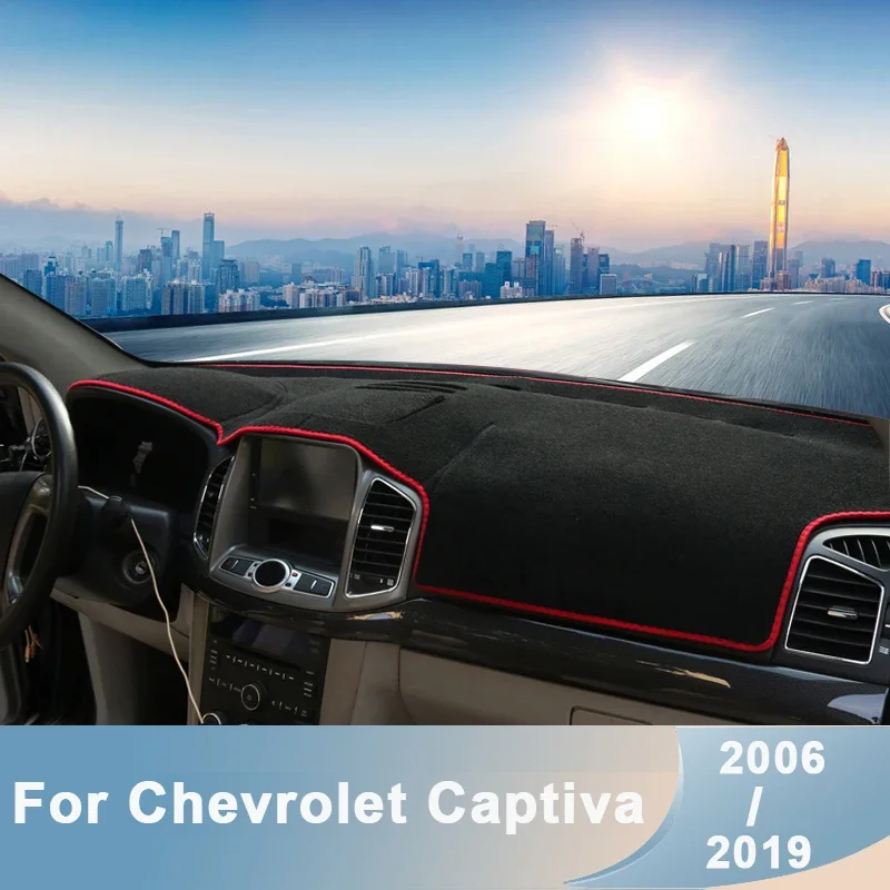 For Chevrolet Captiva 2006-2016 2017 2018 2019 Car Dashboard Avoid Light Pad Instrument Platform Desk Cover Mats Accessories