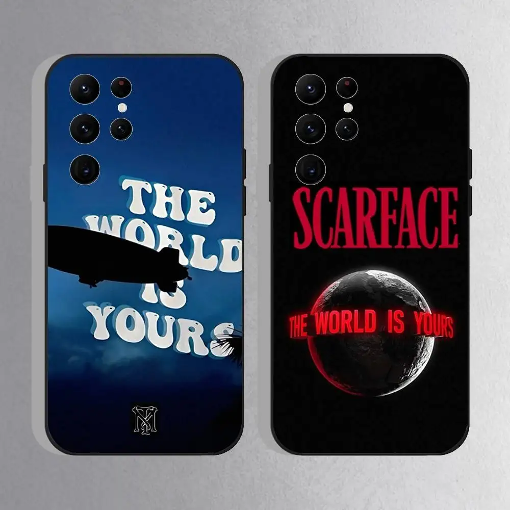 

Scarfaces The World Is Yours Phone Case For Samsung S25,S24 Ultra,S20,S30 plus,S22 Plus,S23,Ultra 5G Silicone Black Shell