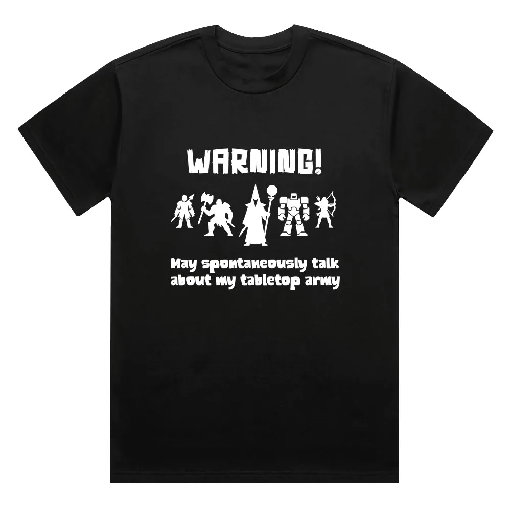 Tabletop Army T-Shirt Funny W-Warhammer Wargaming 40k Gift Tee Summer High Quality Cotton Clothes O-neck Short Sleeve Unisex Top