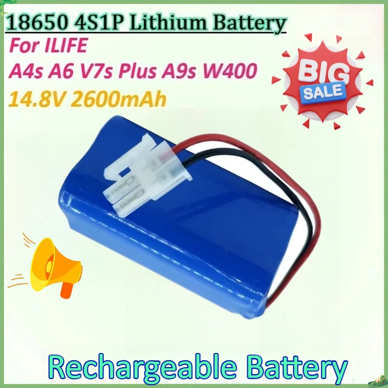 

18650 4S1P 14.8V 2600mAh Rechargeable Lithium Battery for ILIFE V7s A4s A6 Plus A9s W400 Robot Vacuum Cleaner INR18650 M26-4S1P